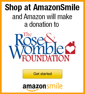 Shop at AmazonSmile for the Rose and Womble Foundation